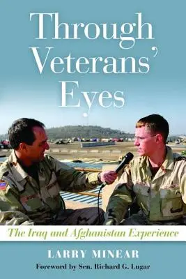 Očami veteránov: Skúsenosti z Iraku a Afganistanu - Through Veterans' Eyes: The Iraq and Afghanistan Experience