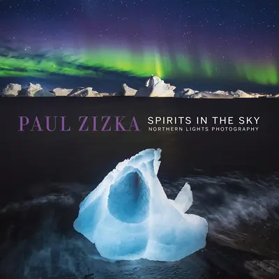 Duchovia na oblohe: Fotografie polárnej žiary - Spirits in the Sky: Northern Lights Photography