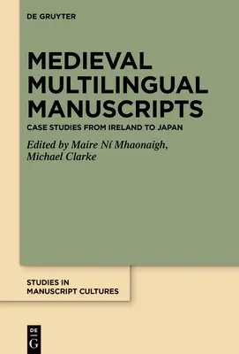 Stredoveké viacjazyčné rukopisy - Medieval Multilingual Manuscripts