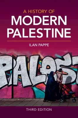 Dejiny modernej Palestíny - A History of Modern Palestine