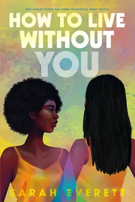 Ako žiť bez teba - How to Live Without You