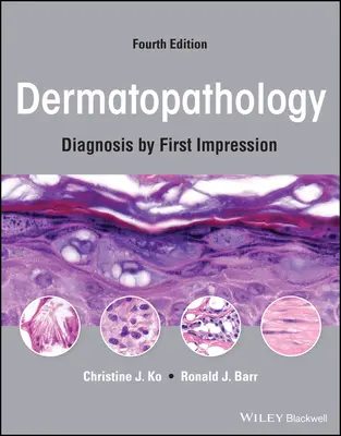 Dermatopatológia: Diagnostika podľa prvého dojmu - Dermatopathology: Diagnosis by First Impression