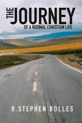 Cesta: O normálnom kresťanskom živote - The Journey: Of a Normal Christian Life