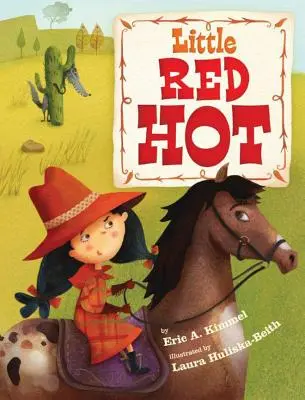 Malý červený horúci - Little Red Hot
