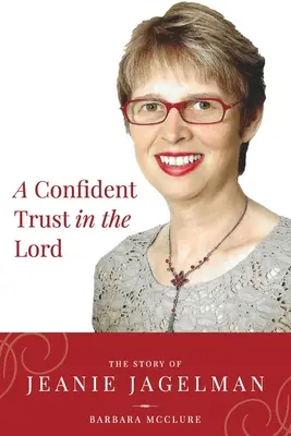 Sebavedomá dôvera v Pána - A Confident Trust In The Lord