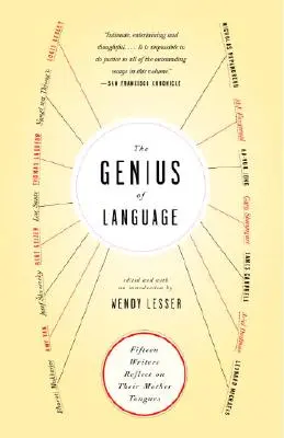 Génius jazyka: Pätnásť spisovateľov sa zamýšľa nad svojím materinským jazykom - The Genius of Language: Fifteen Writers Reflect on Their Mother Tongue