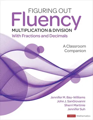 Figuring Out Fluency - Multiplication and Division with Fractions and Decimals: Spoločný postup v triede - nácvik delenia a počítania s deliteľnými číslami. - Figuring Out Fluency - Multiplication and Division with Fractions and Decimals: A Classroom Companion