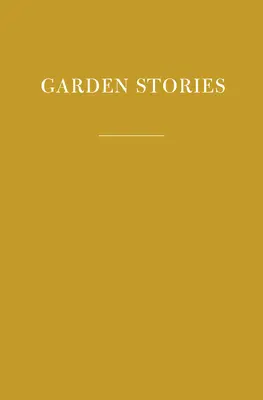 Záhradné príbehy - Garden Stories