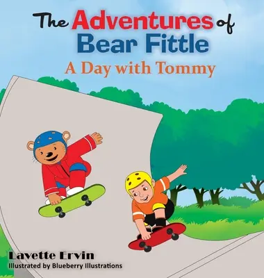 Dobrodružstvá medveďa Fittlea - Deň s Tommym - The Adventures of Bear Fittle - A Day with Tommy
