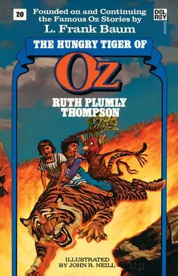 Hladný tiger z krajiny Oz (kniha Čarovné knihy krajiny Oz, č. 20) - Hungry Tiger of Oz (the Wonderful Oz Books, #20)