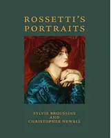 Rossettiho portréty - Rossetti's Portraits