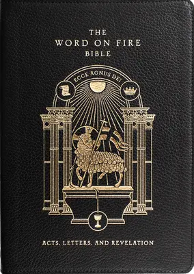 Biblia Slovo v ohni (II. diel): Skutky, listy a Zjavenie Jána Pavla II. - The Word on Fire Bible (Volume II): Acts, Letters and Revelation Leather