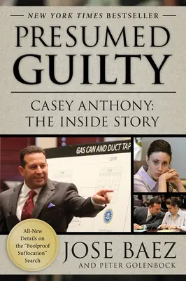 Predpokladaná vina: Casey Anthony: vnútorný príbeh - Presumed Guilty: Casey Anthony: The Inside Story