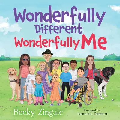Úžasne iná, úžasne ja - Wonderfully Different, Wonderfully Me