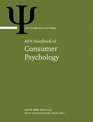 Príručka psychológie spotrebiteľa APA: Publikácia o spotrebiteľskej psychológii: zväzok 1 - APA Handbook of Consumer Psychology: Volume 1