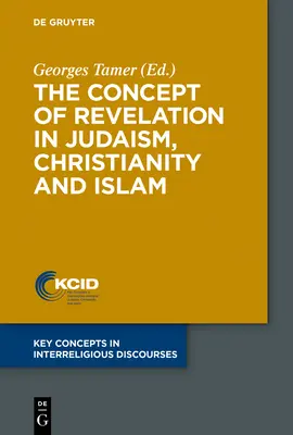 Koncepcia zjavenia v judaizme, kresťanstve a islame - The Concept of Revelation in Judaism, Christianity and Islam