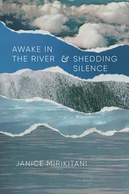 Prebúdzanie v rieke a prelievanie ticha - Awake in the River and Shedding Silence