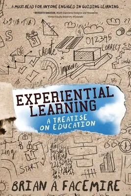 Zážitkové učenie: A Treatise on Education (Pojednanie o vzdelávaní) - Experiential Learning: A Treatise on Education