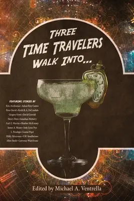 Traja cestovatelia v čase vstupujú do... - Three Time Travelers Walk Into...