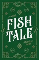 Príbeh o rybách - Fish Tale