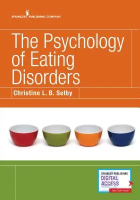 Psychológia porúch príjmu potravy - The Psychology of Eating Disorders