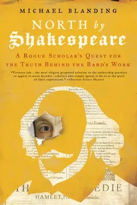 V Shakespearovom tieni: Pátranie neznámeho vedca po pravom zdroji najväčších svetových hier - In Shakespeare's Shadow: A Rogue Scholar's Quest to Reveal the True Source Behind the World's Greatest Plays