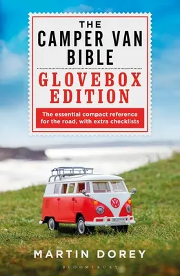 The Camper Van Bible: The Glovebox Edition: Kempinkové autíčka: Publikácia pre obytné autíčka. - The Camper Van Bible: The Glovebox Edition