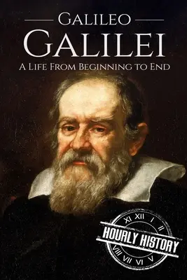 Galileo Galilei: Život od začiatku do konca - Galileo Galilei: A Life From Beginning to End