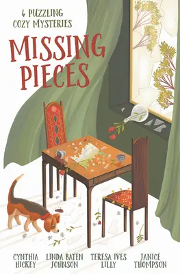 Chýbajúce kúsky: 4 záhadné útulné záhady - Missing Pieces: 4 Puzzling Cozy Mysteries