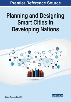 Plánovanie a navrhovanie inteligentných miest v rozvojových krajinách - Planning and Designing Smart Cities in Developing Nations
