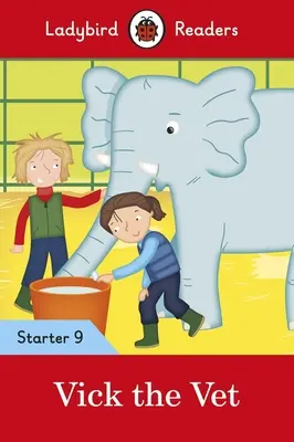 Veterinár Vick - Ladybird Readers Starter Level 9 - Vick the Vet - Ladybird Readers Starter Level 9