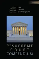 Kompendium Najvyššieho súdu - údaje, rozhodnutia a vývoj - Supreme Court Compendium - Data, Decisions, and Developments