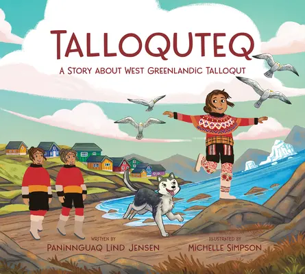 Talloqut: Príbeh zo západného Grónska: Vydanie v angličtine - Talloqut: A Story from West Greenland: English Edition