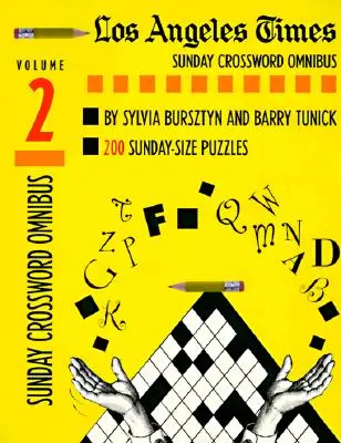 Los Angeles Times Sunday Crossword Omnibus, zväzok 2 - Los Angeles Times Sunday Crossword Omnibus, Volume 2