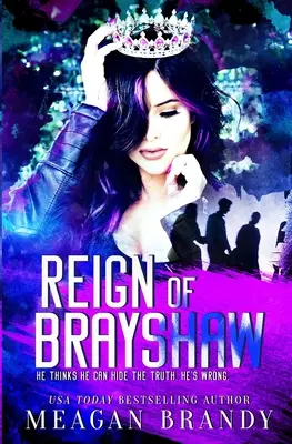 Vláda Brayshawu - Reign of Brayshaw