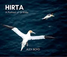 Hirta - Portrét Svätej Kildy - Hirta - A Portrait of St Kilda
