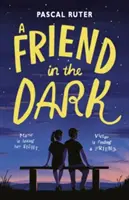 Priateľ v tme - Friend in the Dark