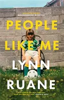 Ľudia ako ja - víťaz Írskej knižnej ceny za knihu roka v kategórii literatúra faktu - People Like Me - Winner of the Irish Book Awards Non-Fiction Book of the Year