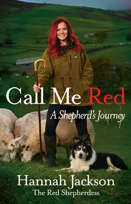 Call Me Red - Cesta pastiera - Call Me Red - A shepherd's journey