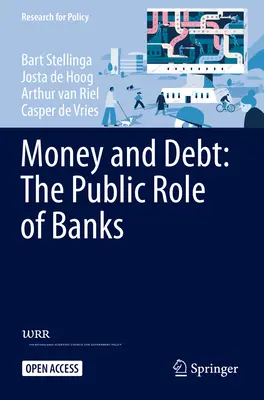 Peniaze a dlh: verejná úloha bánk - Money and Debt: The Public Role of Banks