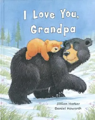 Mám ťa rád, dedko - I Love You, Grandpa