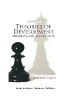 Teórie rozvoja - koncepty a aplikácie (medzinárodné vydanie pre študentov) (Crain William (City College of New York USA)) - Theories of Development - Concepts and Applications (International Student Edition) (Crain William (City College of New York USA))
