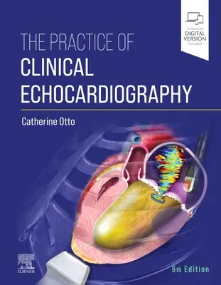Prax klinickej echokardiografie - The Practice of Clinical Echocardiography
