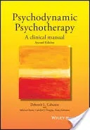 Psychodynamická psychoterapia: Klinická príručka - Psychodynamic Psychotherapy: A Clinical Manual