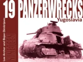 Panzerwrecks 19 - Juhoslávia - Panzerwrecks 19 - Yugoslavia