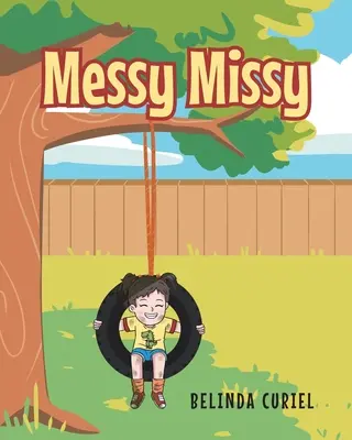 Neporiadna slečna - Messy Missy