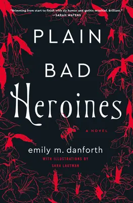 Obyčajné zlé hrdinky - Plain Bad Heroines