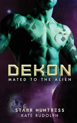 Dekon: Mimozemská romanca s osudovým partnerom - Dekon: Fated Mate Alien Romance