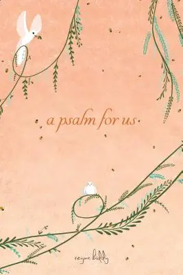 Žalm pre nás - A Psalm for Us