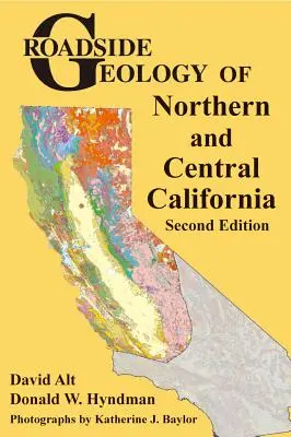 Cestná geológia severnej a strednej Kalifornie - Roadside Geology of Northern and Central California